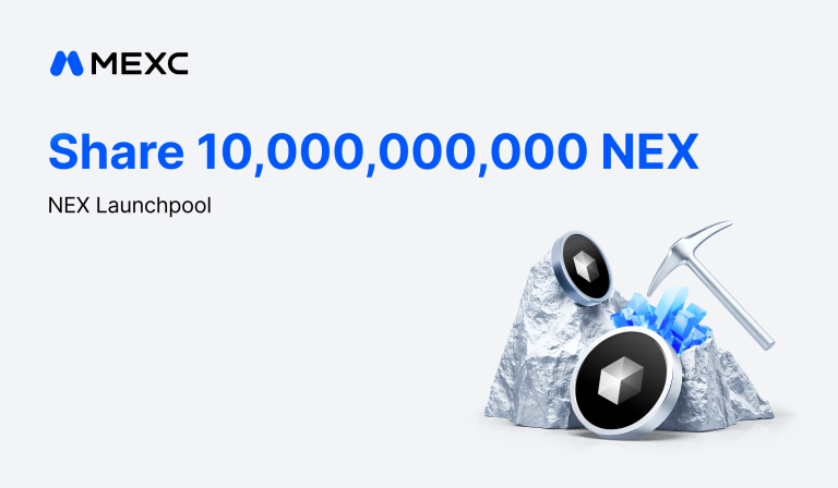 MEXC launches NEX Launchpool with 10 billion tokens in airdrop rewards